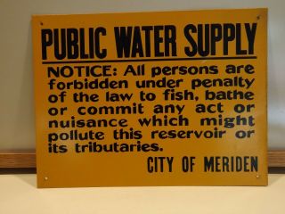 Public Water Supply Sign - Reservoir - Meriden Connecticut - Old Stock