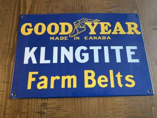 Vintage Style 12 " Goodyear Klingtite Farm Belts Porcelain Enamel Sign