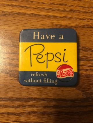 Vintage Collectible Adv.  Say Pepsi Please Pin Back Pepsi Badge Sign 1953