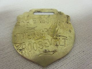 For President Theodore Roosevelt Brass Watch Fob