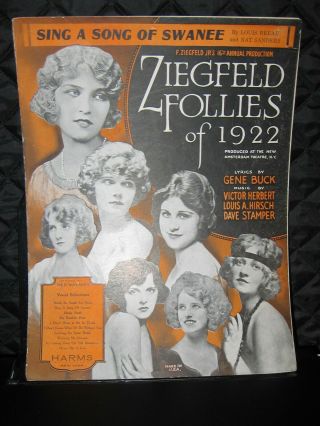 Ziegfeld Follies Of 1922 Sheet Music " Sing A Song Of Swanee "