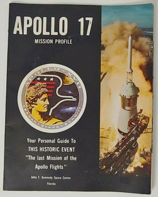 Apollo 17 Mission Profile Souvenir Book Last Moon Mission Nasa 1972