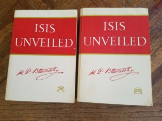 Isis Unveiled Volume 1&2 By H.  P.  Blavatsky Reprint From 1877 Original;unabridged