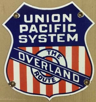 Vintage Union Pacific System The Overland Route Porcelain Enamel Sign 10 " X 10 ½ "