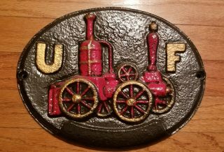 Vintage Cast Iron Uf United Firefighter Insurance Steam Fire Engine Plaque