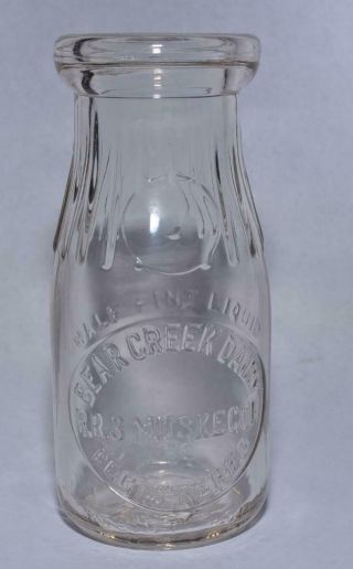 Vtg.  Bear Creek Dairy - Muskegon,  Mich.  - 1/2 Pint Embossed Glass Milk Bottle