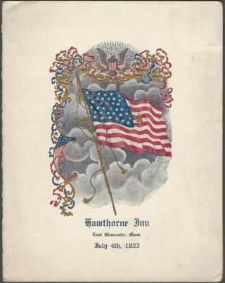 July 4 1923 Hawthorne Inn Gloucester Massachusetts Dinner Menu With Flag