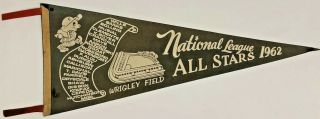 Vintage 1962 National League All - Stars Pennant Wrigley Field