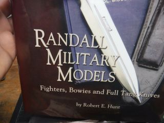 Randall Military Models: Fighters,  Bowies and Full Tang Knives by Hunt: 2