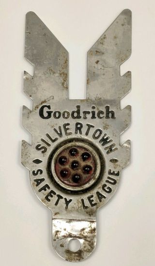 Vintage License Plate Topper Goodrich Silvertown Safety League Tires Advertising
