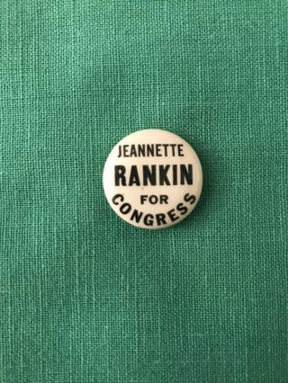 1940 Jeannette Rankin For Congress 3/4 " Cello Pin Button Montana