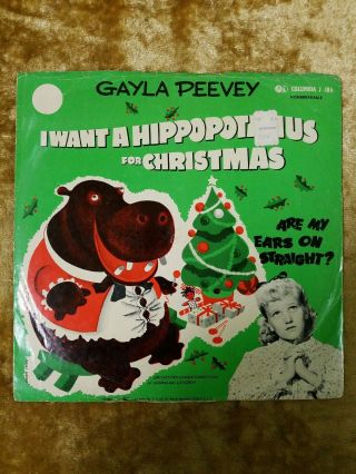 GAYLA PEEVEY I Want A Hippopotamus For Christmas/Are My Ears On.  COLUMBIA J - 186 2