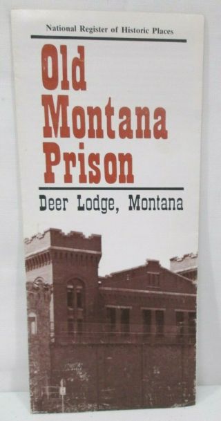 Vintage Old Montana Prison Deer Lodge Brochure Map