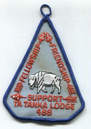 Bsa Oa Lodge 488 Ta Tanka Fellowship Friendship Support Dangle Boy Scout Patch