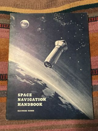 Naval Academy Space Navigation Handbook Navpers 92988 1961
