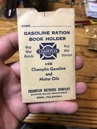 Champlin Gasoline Motor Oils Enid Oklahoma Ration Book War Bond Ww2 Rat Rod