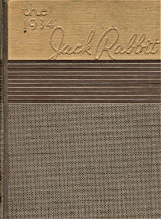 1934 " Jack Rabbit " - South Dakota State College Yearbook - Brookings,  Sd