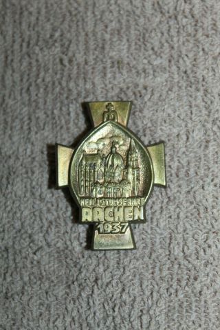 Pre Ww2 1937 Dated German Aachen Pilgrimage Anti - Nazi Badge W/pin