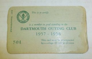 1957 - 58 Dartmouth Outing Club Membership Card; College Outdoors,  Camping
