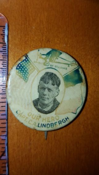 Vintage Pin Back Button Spirit St Louis Capt.  Ca Charles Lindbergh,  Our Hero Pin