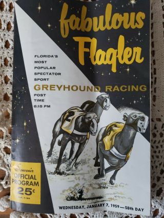 1959 Vintage Fabulous Flagler Greyhound Racing Program 7 " ×10.  25 "
