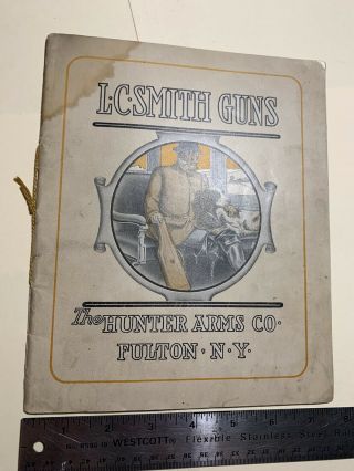 Vintage L C Smith 1905 Brochure Hunter Arms Shotgun Double Barrel Great