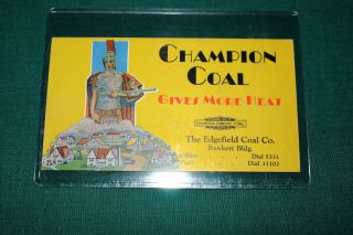 7364,  Seldom Seen Vintage Ink Blotter Champion Coal Edgefield Co Canton O