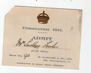 1911 Ticket To Coronation Of King George V & Queen Mary