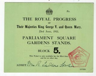 1911 Ticket To Royal Processions,  Coronation Of King George V & Queen Mary