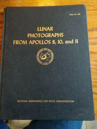 Lunar Photographs From Apollos 8,  10,  And 11,  Nasa Sp - 246,  Robert Musgrove 1971
