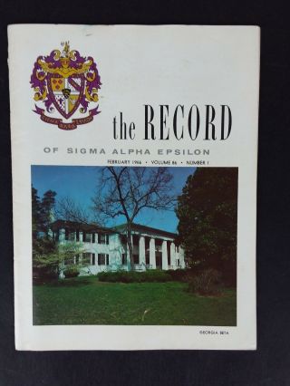 Three 1966 The Record of Sigma Alpha Epsilon Fraternity Publications Volume 86 3