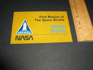 Nasa First Launch Of The Space Shuttle News Media Launch Badge 2841