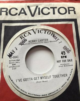 Rare Northern Soul 45 Kenny Carter Rca Promo I’ve Gotta Get Myself Together
