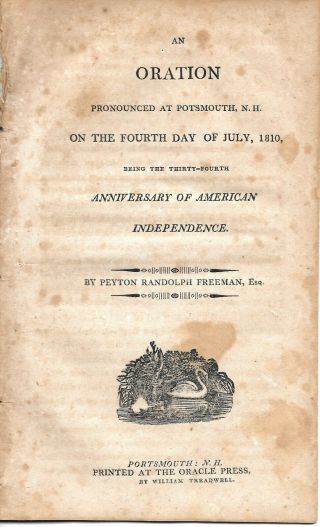 Portsmouth Nh Fourth Of July 1810 Oration On Revolutionary War By Peyton Freeman