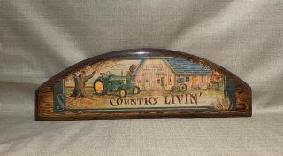 John Deere Country Livin Glazed Wood Novelty Sign 8” X 24”