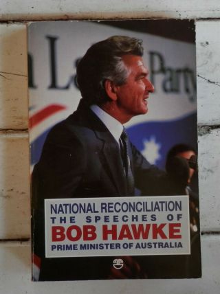 Bob Hawke Signed Book The Speeches Of Bob Hawke