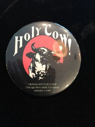 Holy Cow Chicago Mercantile Exchange Pinback Badge Feeder Cattle Options