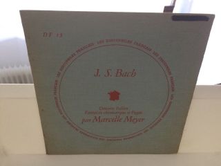 Marcelle Meyer - J.  S.  Bach - Concerto Italien - Les Discophiles - French 10 "