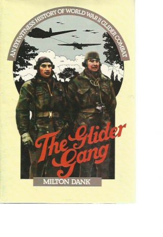 The Glider Gang Milton Dank