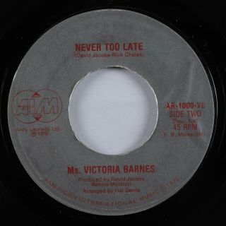 70s Disco Soul 45 Ms.  Victoris Barnes Never Too Late Aim Vg,  Hear