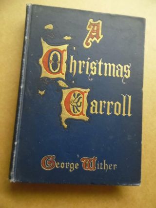 1907 A Christmas Carroll By George Wither Book Frank T.  Merrill Illustrated 1st