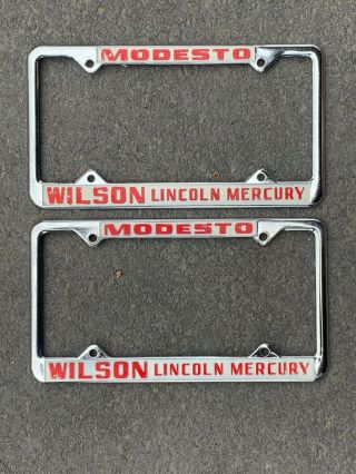 Vintage Pair Wilson Lincoln / Mercury Modesto Ca Dealer License Plate Frames