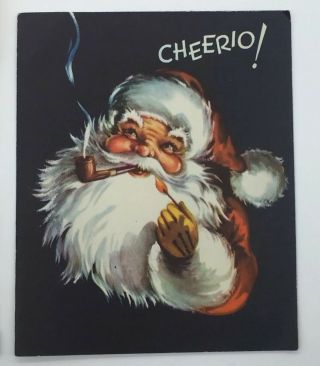 Mid Century Christmas Card Cheerio Santa Smoking A Pipe Inside Pic Bald Santa