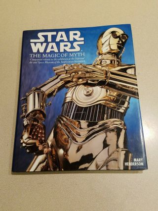 Star Wars The Magic Of Myth By Mary Henderson Hardcover Dj Book