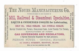 Old Business Card Noyes Manufacturing Co Boston Oils Greases Railroad Steamboat