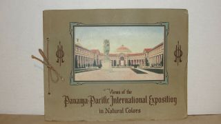 1915 Color View Book - Panama - Pacific International Exposition