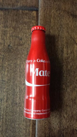 2014 Coca Cola Share A Coke With My Mate Mini Metal Aluminum Bottle Very Rare