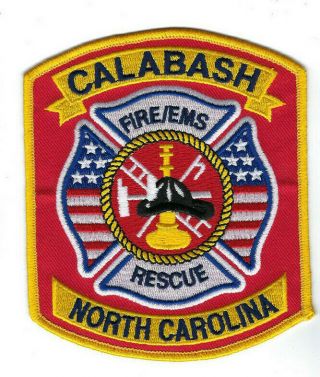 Rare Calabash (brunswick County) Nc North Carolina Fire Ems Rescue Patch -
