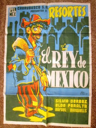 " El Rey De Mexico " 1/2 Sheet 1956 Vintage Mexican Poster By Pucitef W/ " Resortes