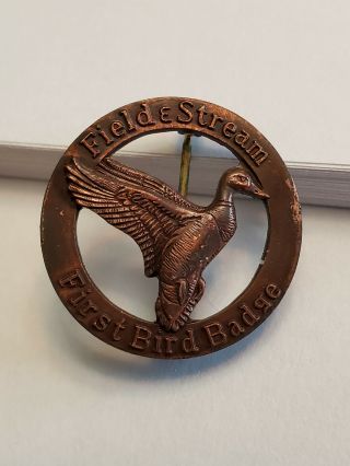 Field & Stream First Bird Honor Badge Duck Pin Vintage Ww2